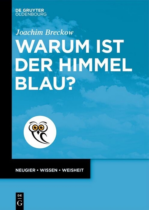 Warum ist der Himmel blau? - Joachim Breckow