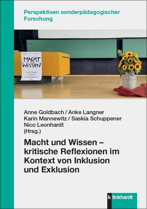 Macht und Wissen ? kritische Reflexionen im Kontext von Inklusion und Exklusion - 