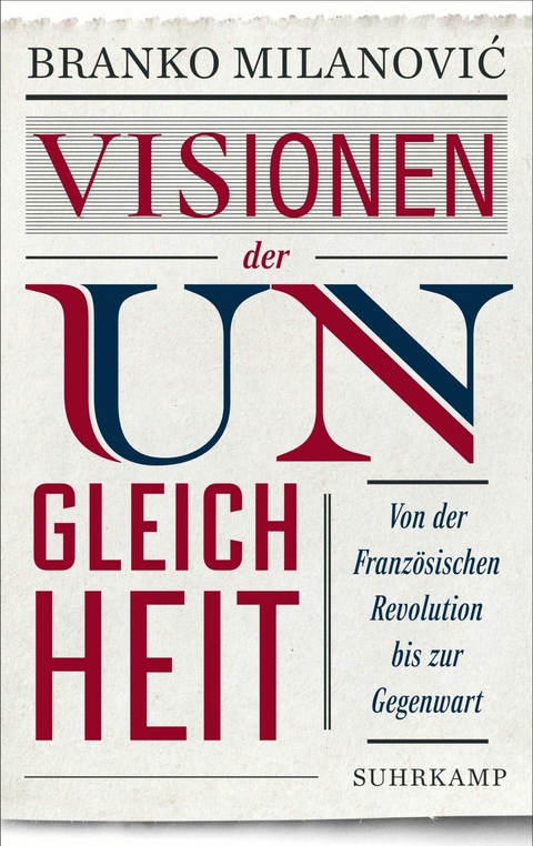 Visionen der Ungleichheit -  Branko Milanovi?