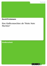 Eine Kaffeemaschine als "Finite State Machine" - David Protzmann