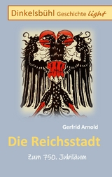 Die Reichsstadt - Gerfrid Arnold