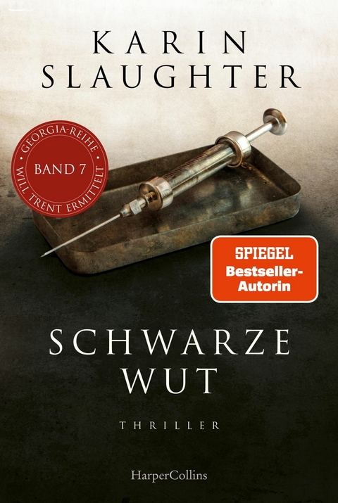 Schwarze Wut - Karin Slaughter