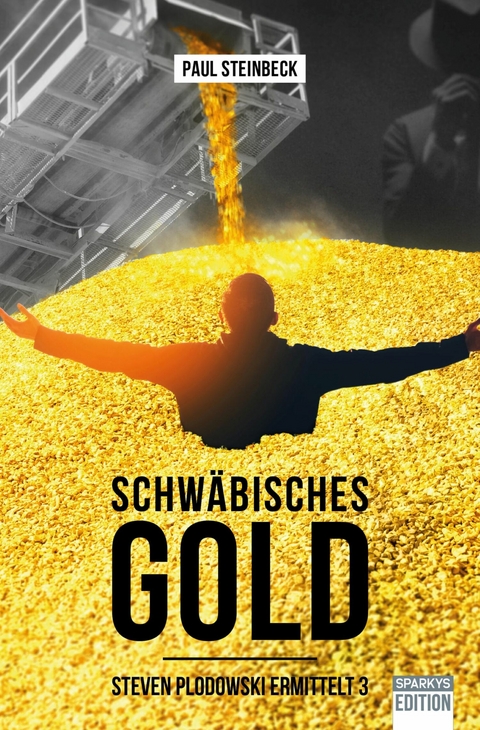 Schwäbisches Gold - Paul Steinbeck