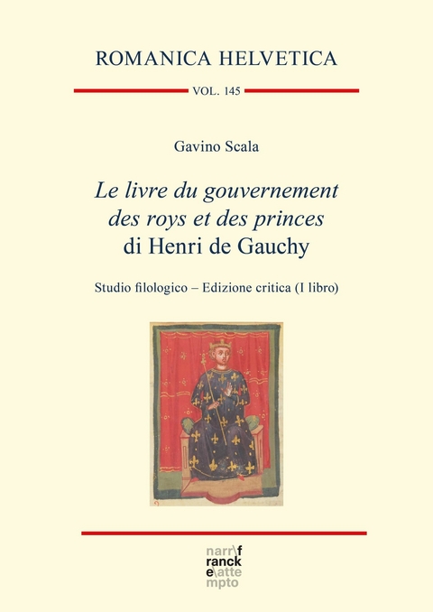 Le livre du gouvernement des roys et des princes di Henri de Gauchy -  Gavino Scala