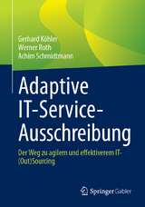 Adaptive IT-Service-Ausschreibung - Gerhard Köhler, Werner Roth, Achim Schmidtmann