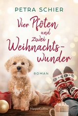 Vier Pfoten und zwei Weihnachtswunder - Petra Schier