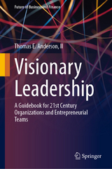 Visionary Leadership -  Thomas E. Anderson,  II