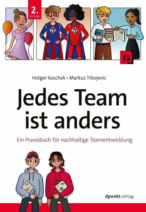 Jedes Team ist anders -  Holger Koschek,  Markus Trbojevic