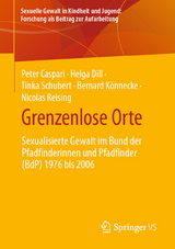 Grenzenlose Orte - Peter Caspari, Helga Dill, Tinka Schubert, Bernard Könnecke, Nicolas Reising