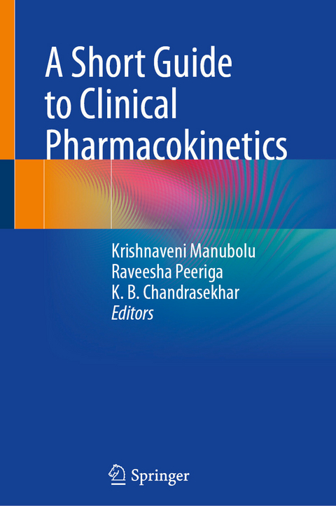 A Short Guide to Clinical Pharmacokinetics - 