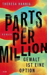 Parts Per Million - Theresa Hannig