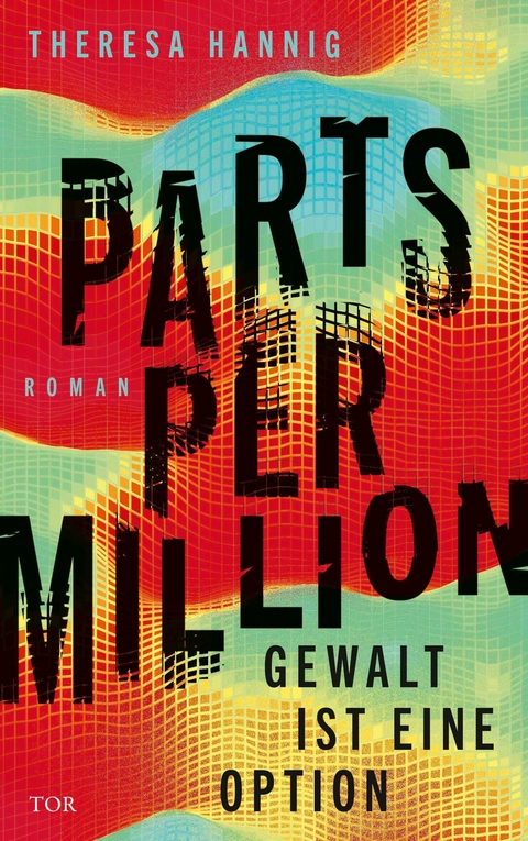 Parts Per Million - Theresa Hannig