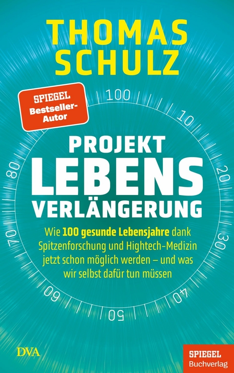 Projekt Lebensverlängerung -  Thomas Schulz