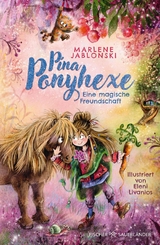 Pina Ponyhexe – Eine magische Freundschaft - Marlene Jablonski