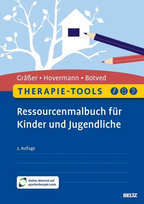 Therapie-Tools Ressourcenmalbuch für Kinder und Jugendliche -  Melanie Gräßer,  Eike Hovermann jun.,  Annika Botved