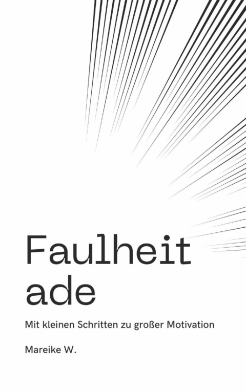 Faulheit ade - Mareike W.