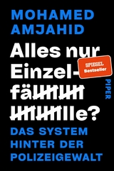 Alles nur Einzelfälle? -  Mohamed Amjahid