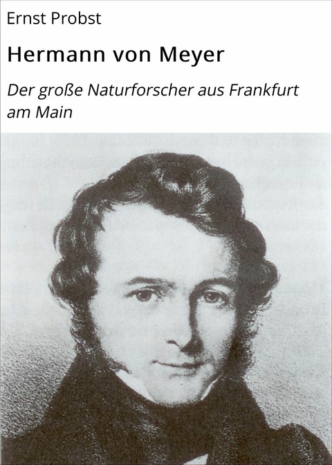 Hermann von Meyer - Ernst Probst