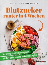 Blutzucker runter in 4 Wochen - Dipl. Oec. Troph. Cora Wetzstein