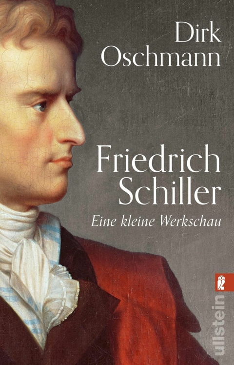 Friedrich Schiller -  Dirk Oschmann