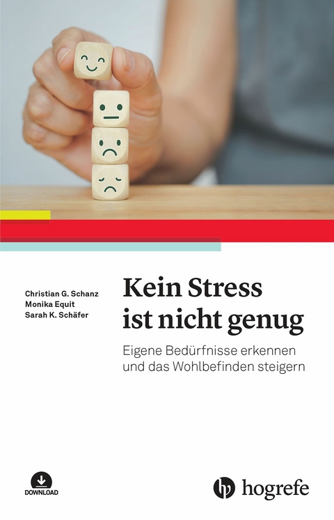 Kein Stress ist nicht genug - Monika Equit, Sarah K. Schäfer, Christian Günter Schanz