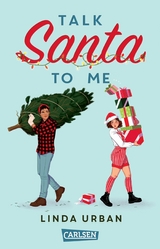 Talk Santa to Me -  Linda Urban