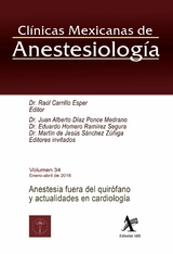 Anestesia fuera del quirófano y actualidades en cardiología -  Raúl Carrillo Esper,  Juan Alberto Díaz Ponce Medrano,  Eduardo Homero Ramírez Segura,  Martín de Jesús