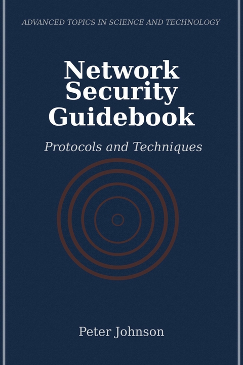 Network Security Guidebook -  Peter Johnson