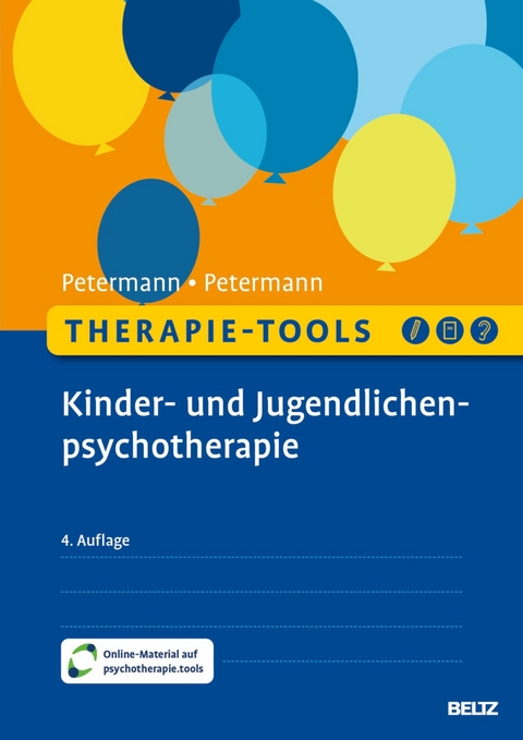 Therapie-Tools Kinder- und Jugendlichenpsychotherapie -  Ulrike Petermann,  Franz Petermann