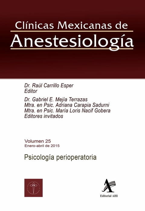 Psicologia perioperatoria -  Raul  Carrillo Esper,  Maria Loris Nacif Gobera,  Adriana Carapia Sadurni,  Gabriel E. Mejia Terrazas