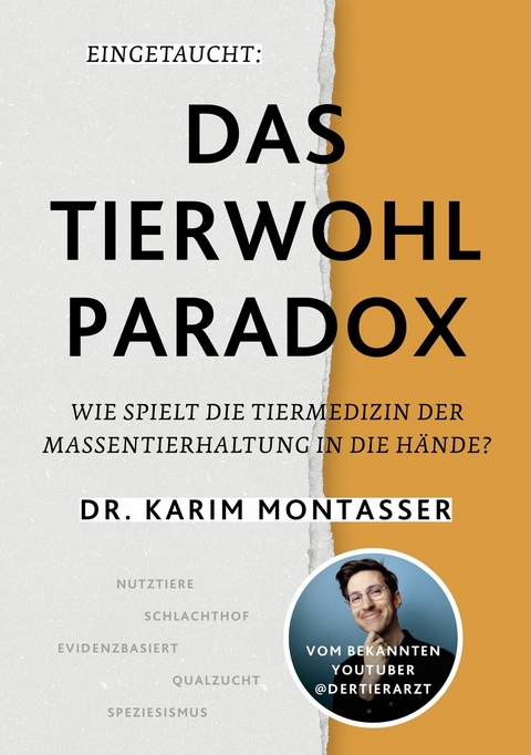 Eingetaucht: Das Tierwohl-Paradox - Dr. Karim Montasser