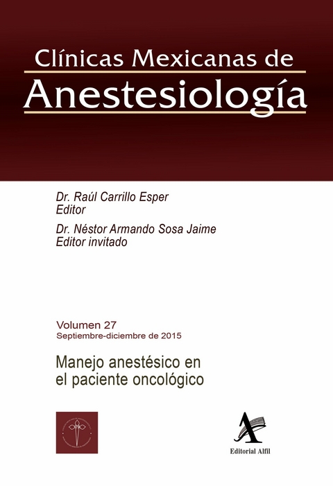 Manejo anestesico en el paciente oncologico -  Raul Carrillo Esper,  Nestor Armando Sosa Jaime