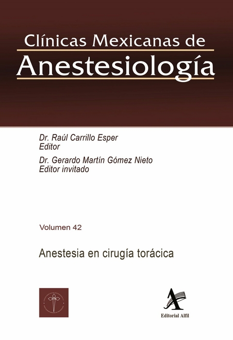 Anestesia en cirugia toracica -  Raul Carrillo Esper,  Gerardo Martin Gomez Nieto