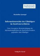 Informationsrechte des Gläubigers im Insolvenzverfahren - Maximilian Sponagel