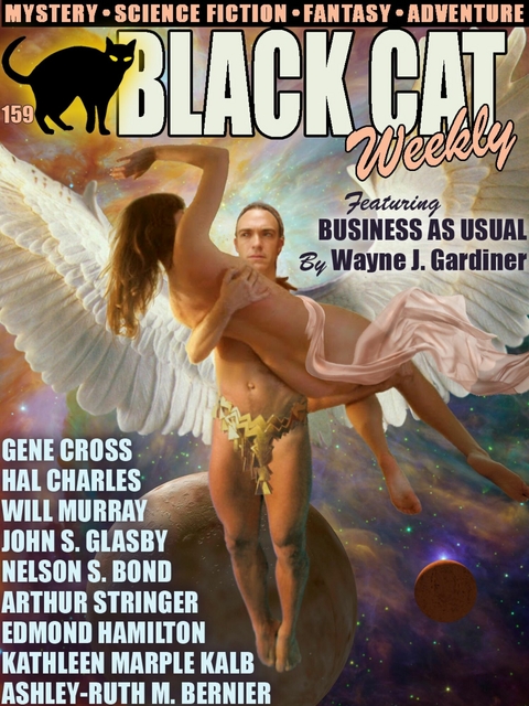 Black Cat Weekly #159 -  Wayne J. Gardiner,  Will Murray,  Ashley-Ruth M. Bernier,  Kathleen Marple Kalb,  John S. Glasby,  Hal Ch