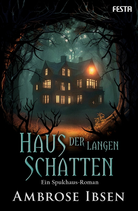 Haus der langen Schatten -  Ambrose Ibsen