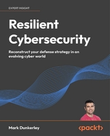 Resilient Cybersecurity - Mark Dunkerley