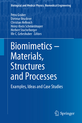 Biomimetics -- Materials, Structures and Processes - 