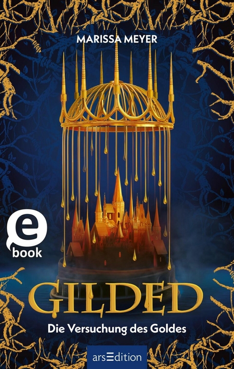 Gilded - Die Versuchung des Goldes (Gilded 1) -  Marissa Meyer