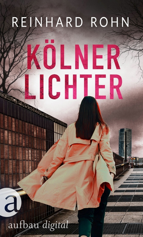 Kölner Lichter -  Reinhard Rohn