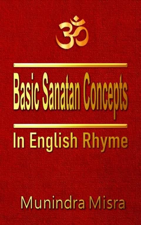 Basic Sanatan Concepts - Munindra Misra