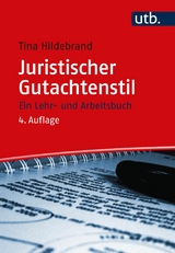 Juristischer Gutachtenstil -  Tina Hildebrand