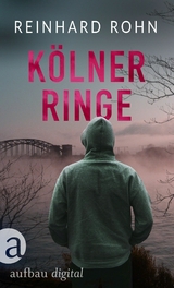 Kölner Ringe - Reinhard Rohn