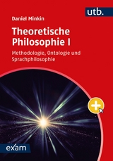 Theoretische Philosophie I -  Daniel Minkin