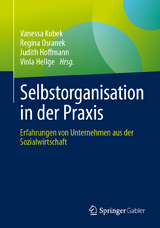 Selbstorganisation in der Praxis - 