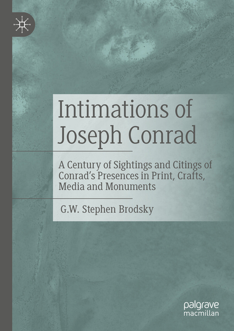 Intimations of Joseph Conrad -  G.W. Stephen Brodsky