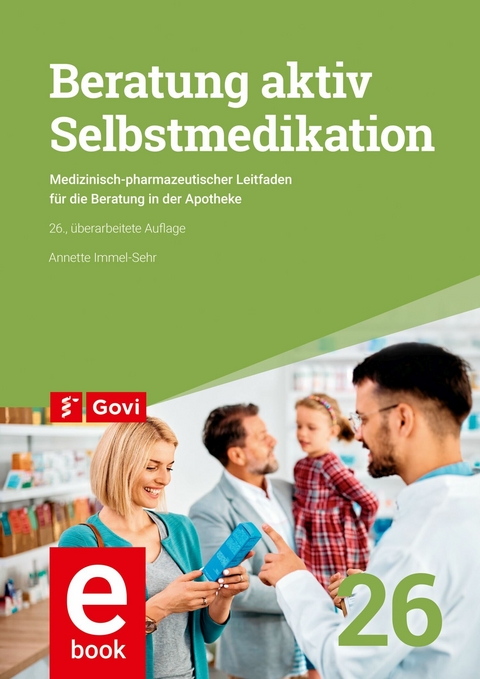 Beratung aktiv - Selbstmedikation - Annette Immel-Sehr