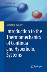 Introduction to the Thermomechanics of Continua and Hyperbolic Systems -  Tommaso Ruggeri