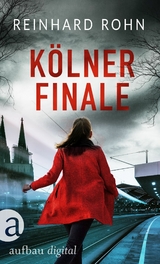 Kölner Finale -  Reinhard Rohn