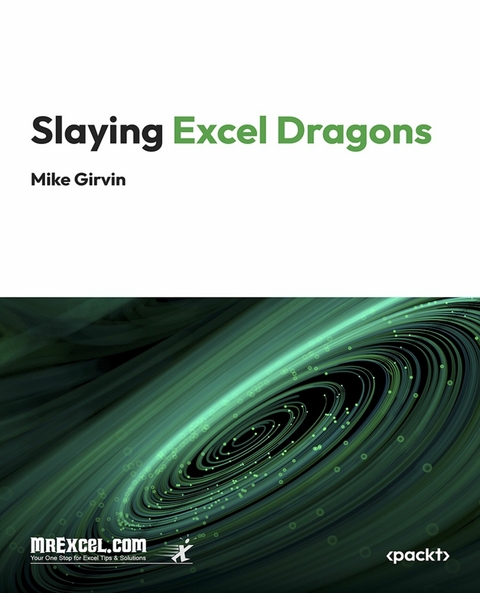 Slaying Excel Dragons - MrExcel's Holy Macro! Books, Mike Girvin